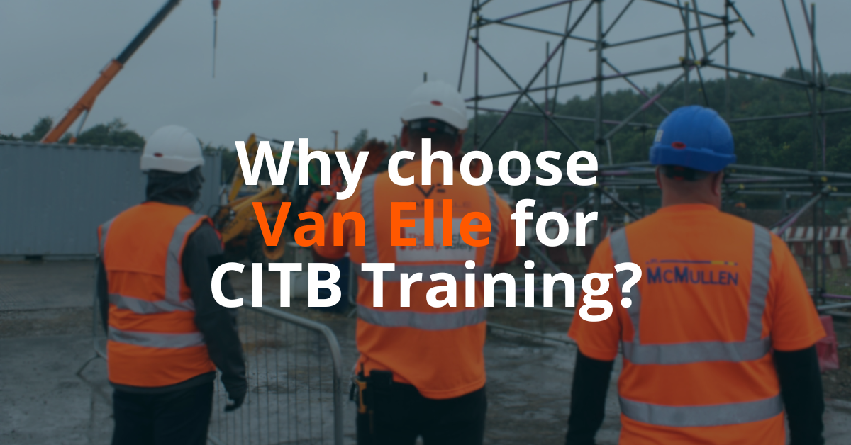 Build a Better Future with CITB Courses at Van Elle