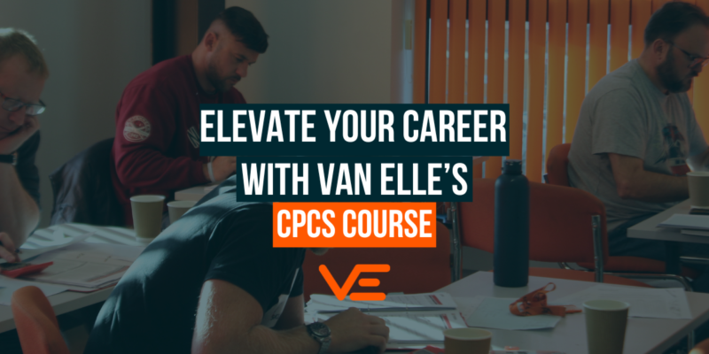 Elevate Your Career with Van Elle’s CPCS Courses